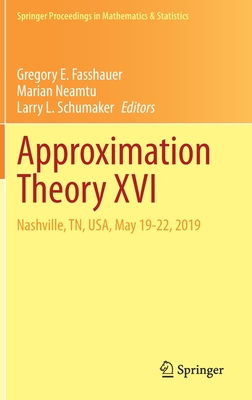 Approximation Theory XVI: Nashville, Tn, Usa, May 19-22, 2019