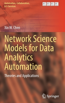 Network Science Models for Data Analytics Automation: Theories and Applications