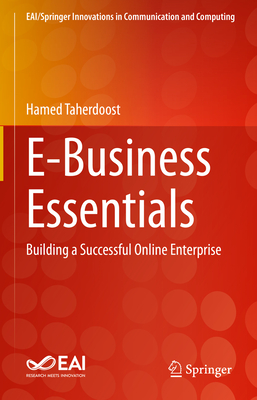 E-Business Essentials: Building a Successful Online Enterprise