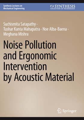 Noise Pollution and Ergonomic Intervention by Acoustic Material