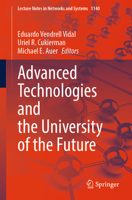 Advanced Technologies and the University of the Future