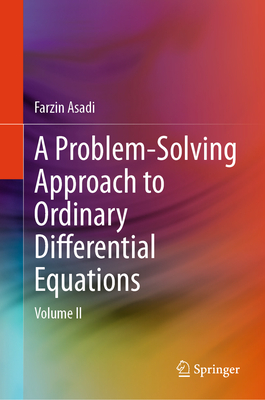 A Problem-Solving Approach to Ordinary Differential Equations: Volume II