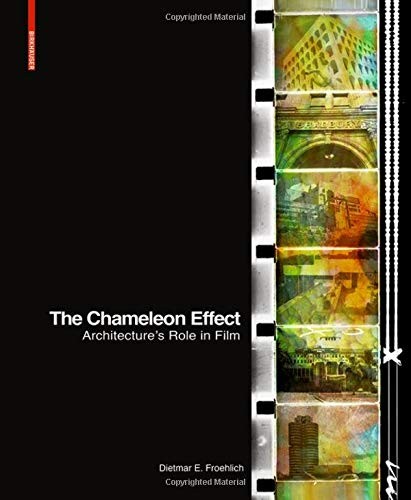 The Chameleon Effect: Architecture's Role in Film