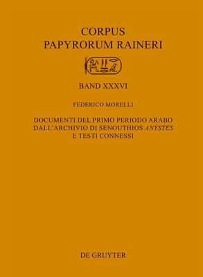 Documenti del Primo Periodo Arabo Dall'archivio Di Senouthios >Anystes