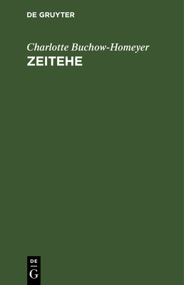 Zeitehe: Ein Vorschlag