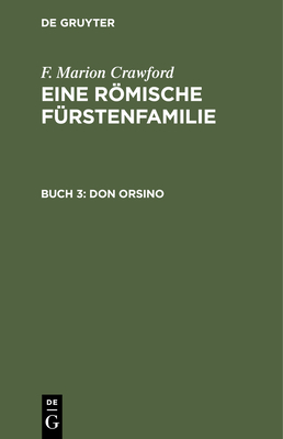 Don Orsino: Eine Geschichte in Zwei Bänden