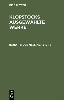 Der Messias, Teil 1-3