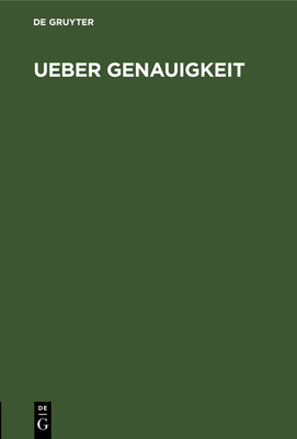 Ueber Genauigkeit: Ein Beitrag Zur Pädagogik