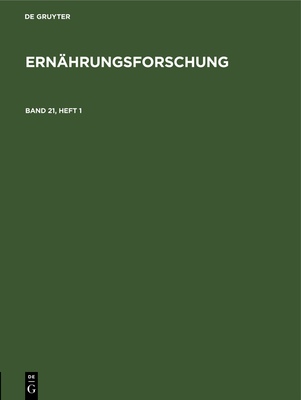 Ernährungsforschung. Band 21, Heft 1