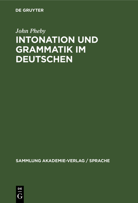 Intonation Und Grammatik Im Deutschen