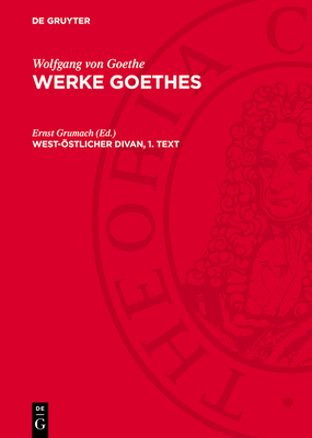 West-Östlicher Divan, 1. Text