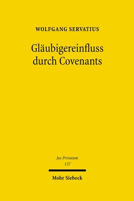 Glaubigereinfluss Durch Covenants: Hybride Finanzierungsinstrumente Im Spannungsfeld Von Fremd- Und Eigenfinanzierung