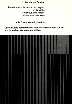 Les Activités Économiques Non Officielles Et Leur Impact Sur Le Secteur Économique Officiel