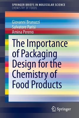 The Importance of Packaging Design for the Chemistry of Food Products