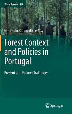 Forest Context and Policies in Portugal: Present and Future Challenges
