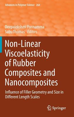 Non-Linear Viscoelasticity of Rubber Composites and Nanocomposites: Influence of Filler Geometry and Size in Different Length Scales