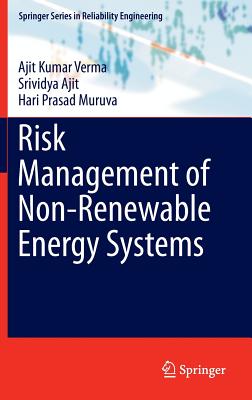 Risk Management of Non-Renewable Energy Systems