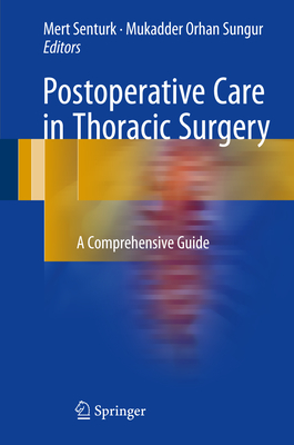 Postoperative Care in Thoracic Surgery: A Comprehensive Guide
