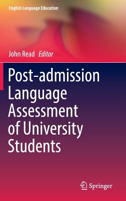 Post-Admission Language Assessment of University Students