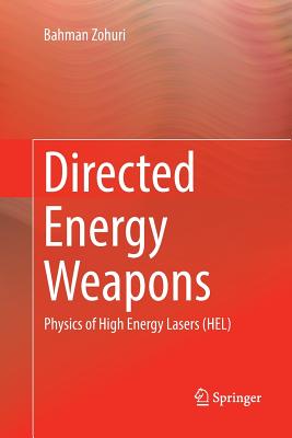 Directed Energy Weapons: Physics of High Energy Lasers (Hel)