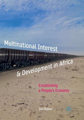 Multinational Interest & Development in Africa: Establishing a People's Economy