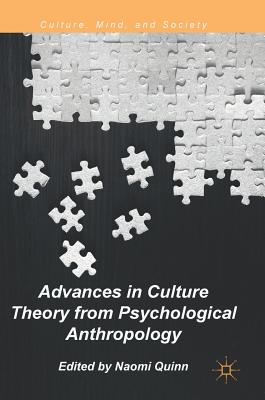 Advances in Culture Theory from Psychological Anthropology