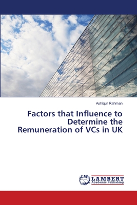 Factors that Influence to Determine the Remuneration of VCs in UK