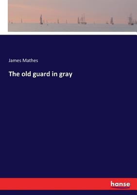 The old guard in gray