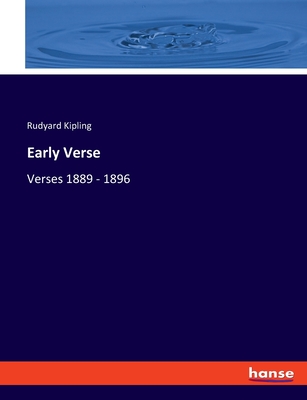 Early Verse: Verses 1889 - 1896