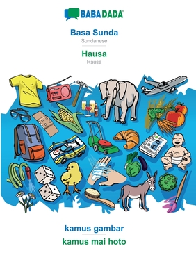 Basa Sunda - Hausa, kamus gambar: BABADADA Sundanese - Hausa, visual dictionary