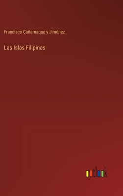 Las Islas Filipinas