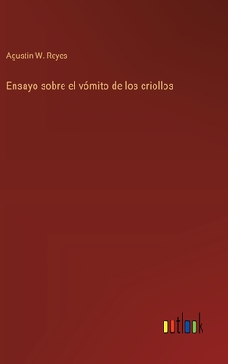 Ensayo sobre el vómito de los criollos