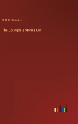 The Springdale Stories Eric