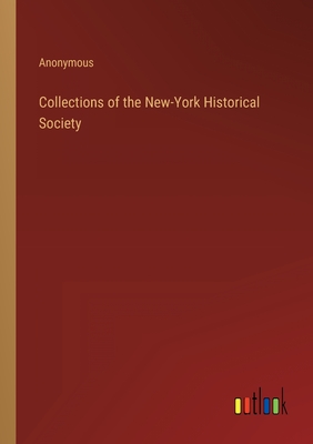 Collections of the New-York Historical Society