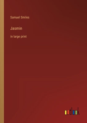 Jasmin: in large print