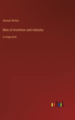 Men of Invention and Industry: in large print
