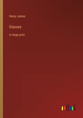 Glasses: in large print