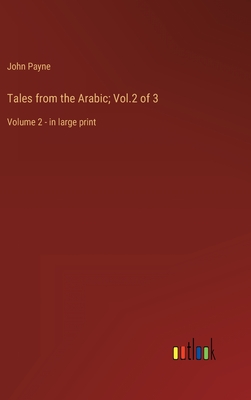 Tales from the Arabic; Vol.2 of 3: Volume 2 - in large print