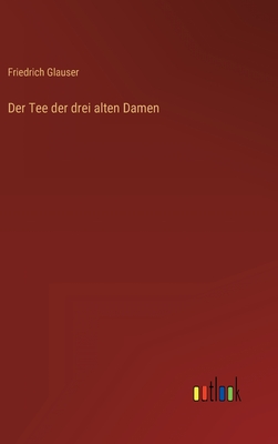 Der Tee der drei alten Damen