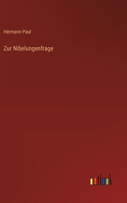 Zur Nibelungenfrage