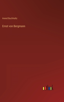 Ernst von Bergmann