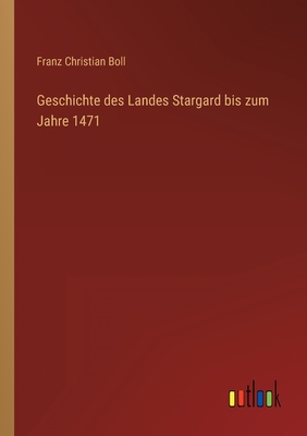 Geschichte des Landes Stargard bis zum Jahre 1471