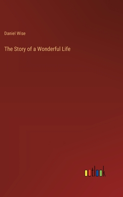 The Story of a Wonderful Life