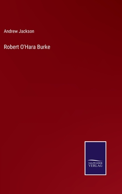 Robert O'Hara Burke