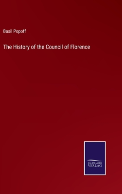 The History of the Council of Florence