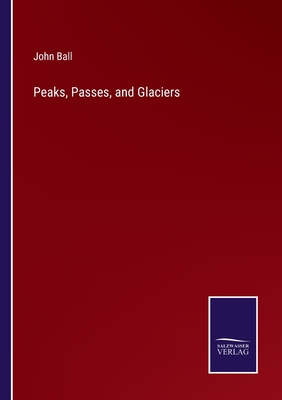 Peaks, Passes, and Glaciers