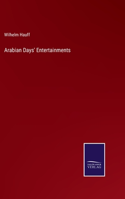Arabian Days' Entertainments