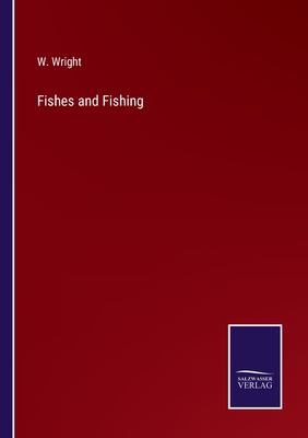Fishes and Fishing