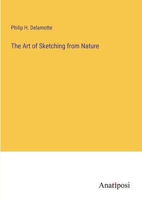 The Art of Sketching from Nature