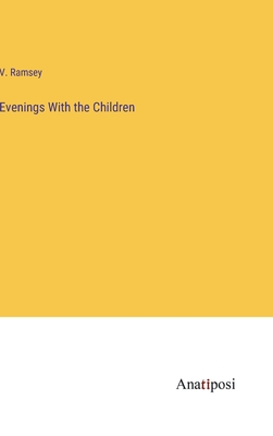 Evenings With the Children